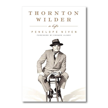 Thornton Wilder - A Life
