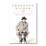 Thornton Wilder - A Life