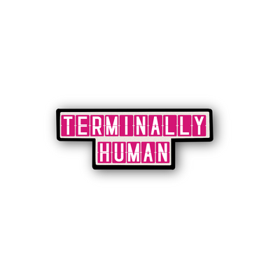 "Terminally Human" Patch